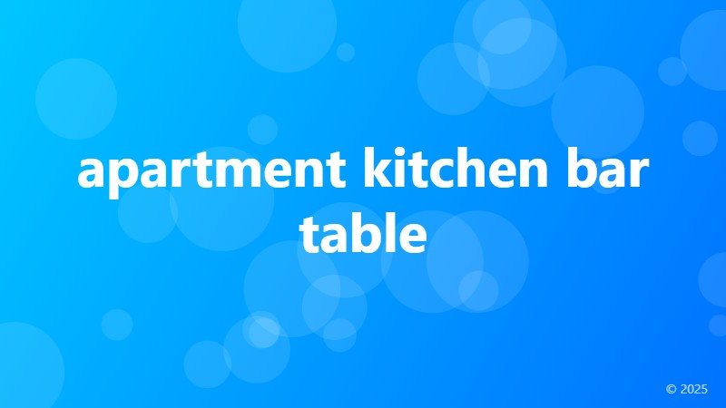 apartment kitchen bar table
