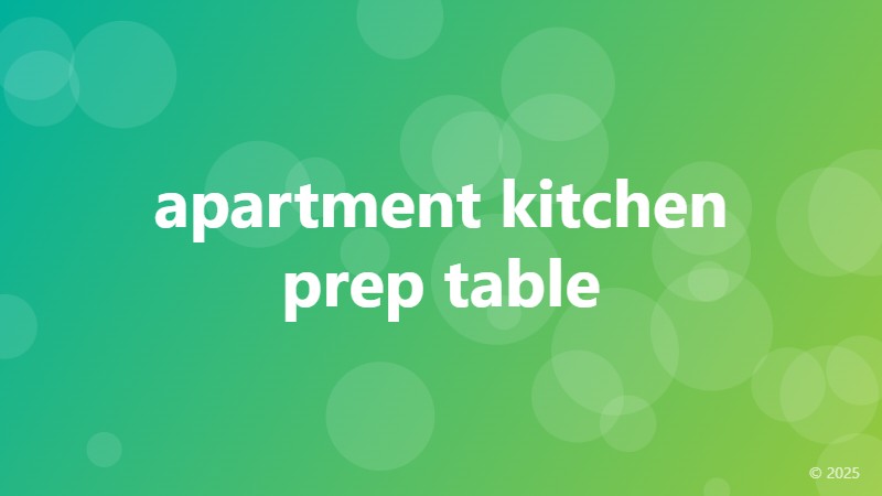 apartment kitchen prep table