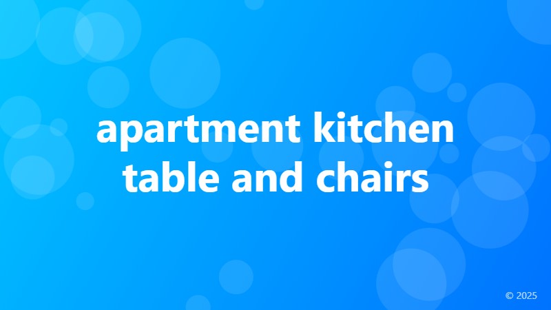 apartment kitchen table and chairs