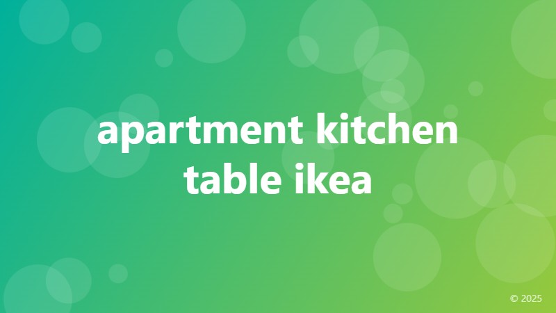 apartment kitchen table ikea