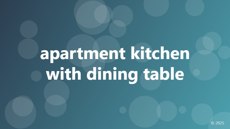 apartment kitchen with dining table