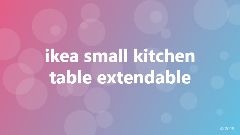 ikea small kitchen table extendable