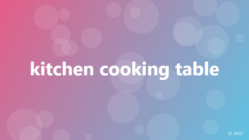 kitchen cooking table