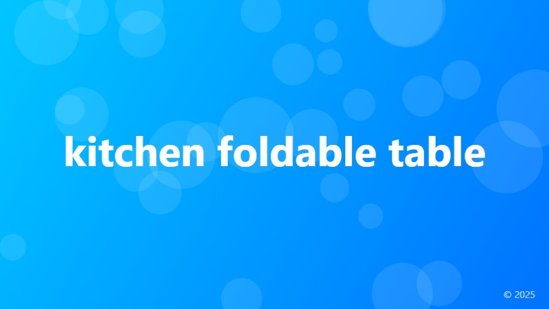 kitchen foldable table