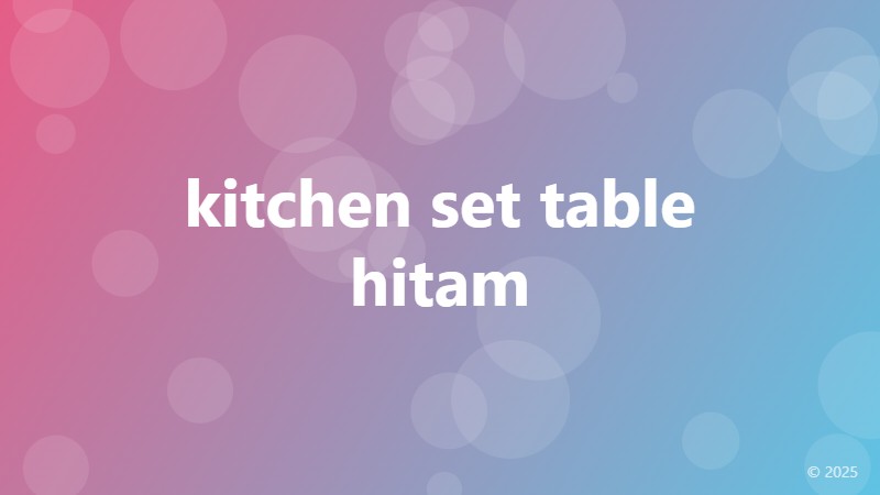 kitchen set table hitam