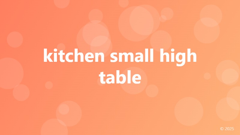 kitchen small high table