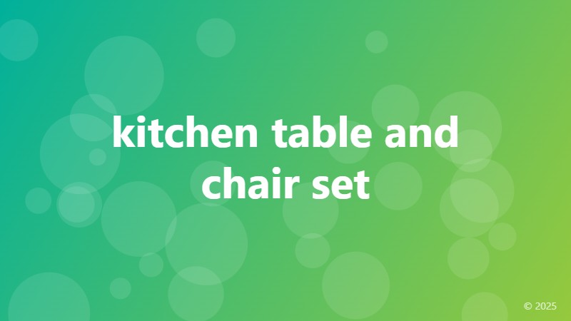 kitchen table and chair set