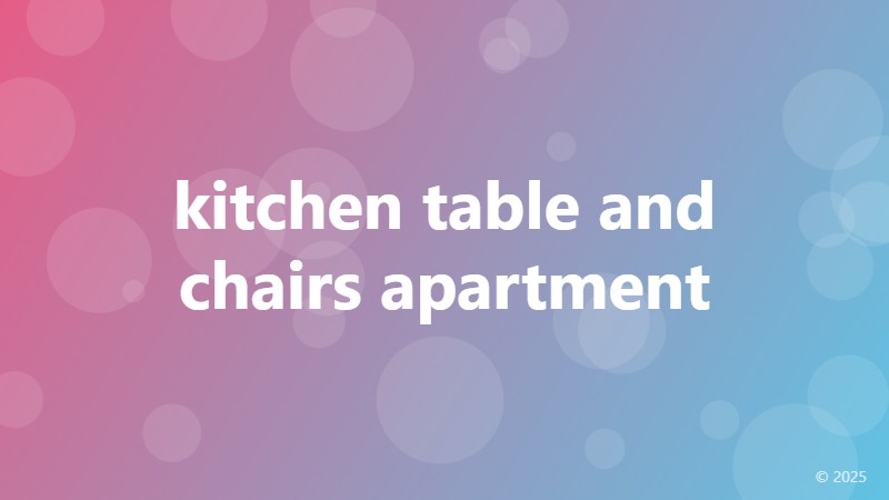 kitchen table and chairs apartment