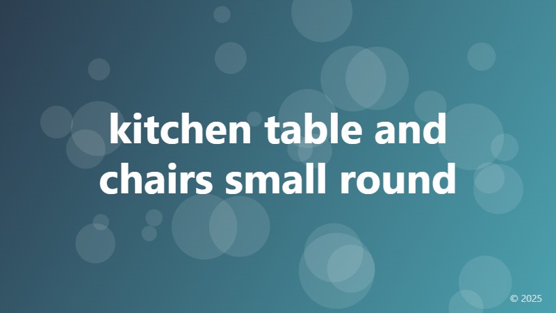 kitchen table and chairs small round