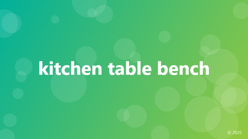 kitchen table bench