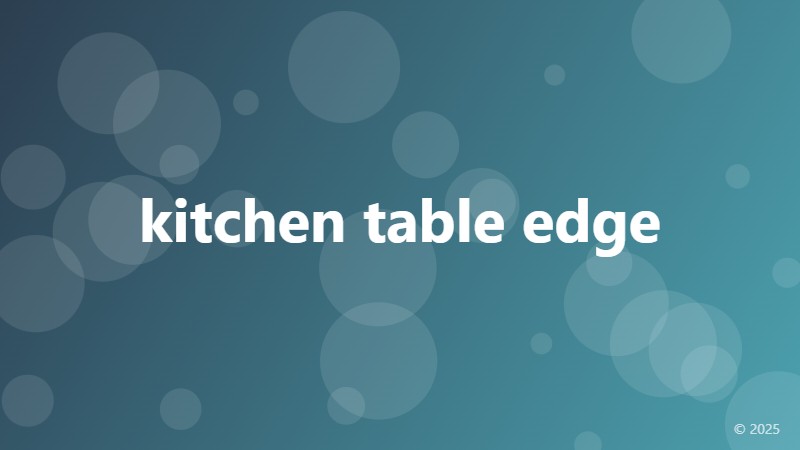 kitchen table edge