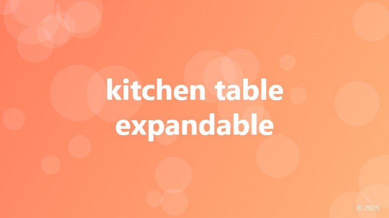 kitchen table expandable