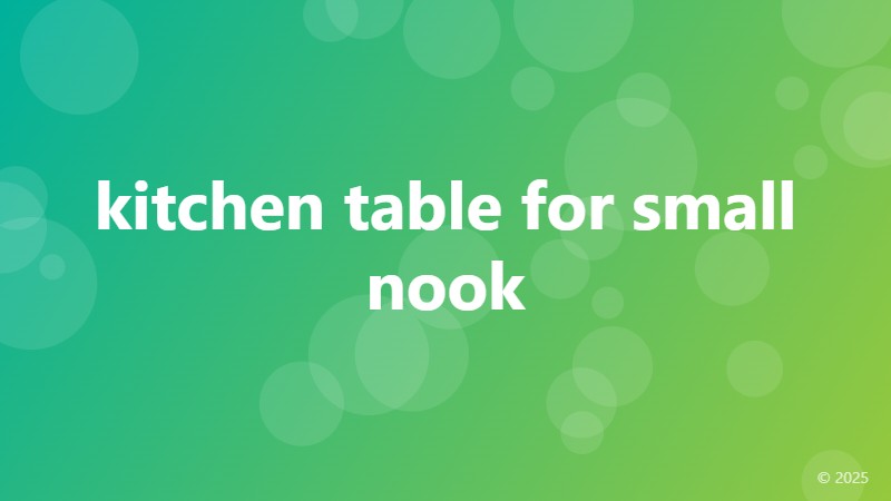 kitchen table for small nook