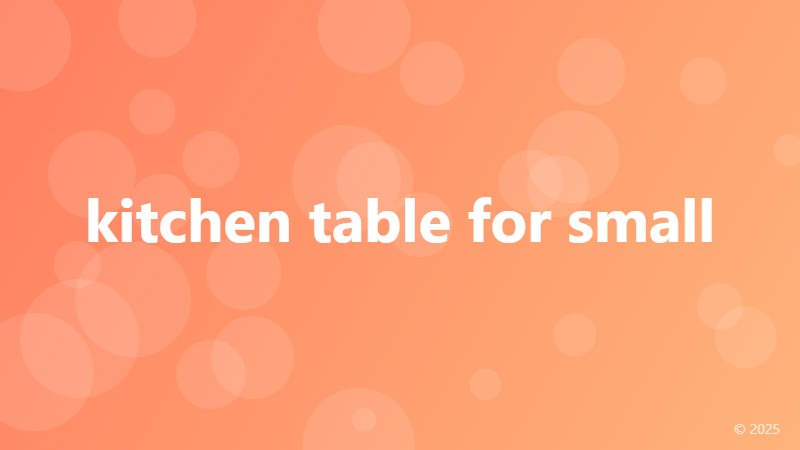 kitchen table for small