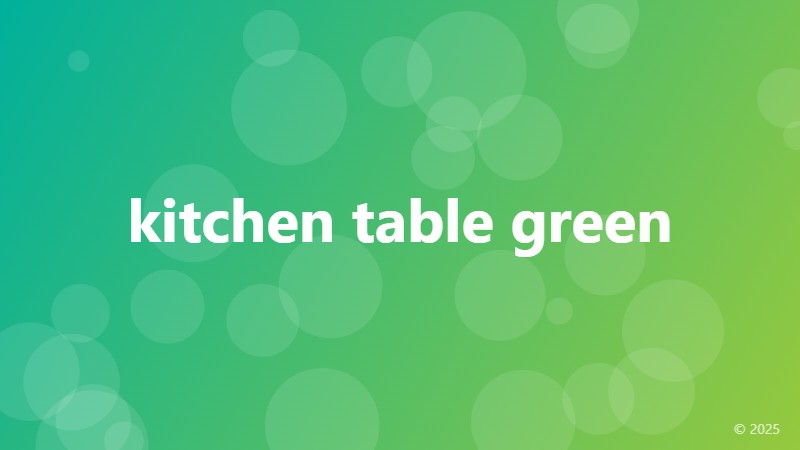kitchen table green