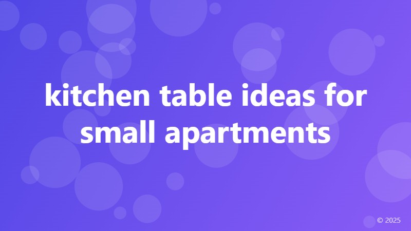 kitchen table ideas for small apartments