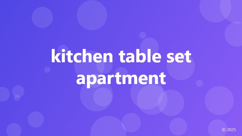 kitchen table set apartment
