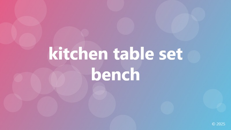 kitchen table set bench