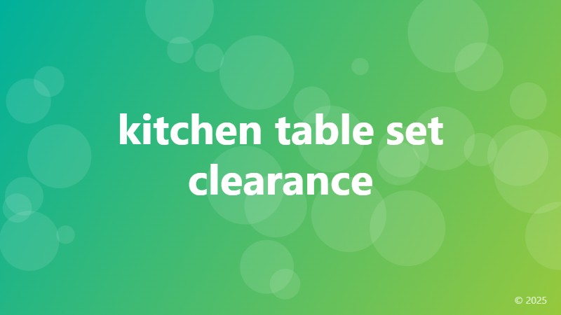kitchen table set clearance
