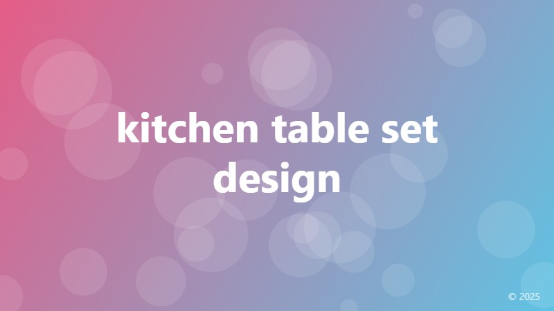 kitchen table set design