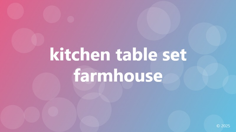 kitchen table set farmhouse