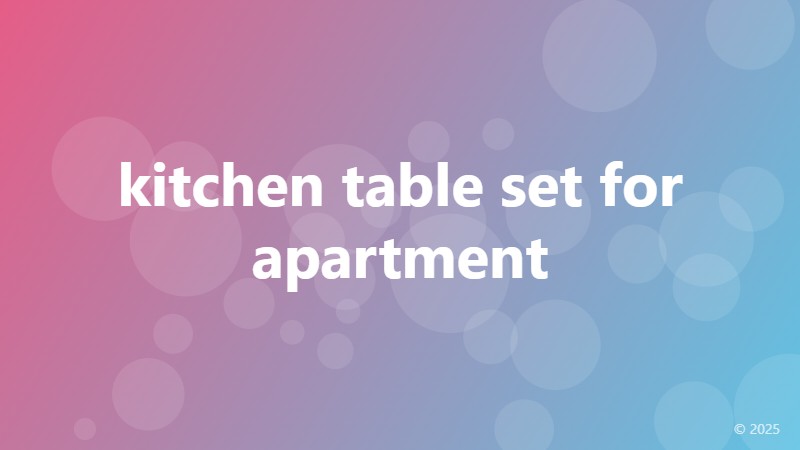 kitchen table set for apartment