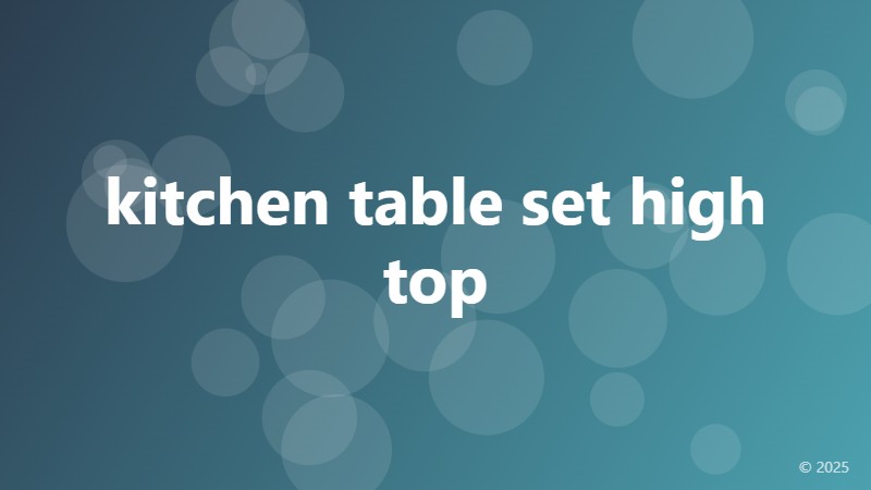 kitchen table set high top