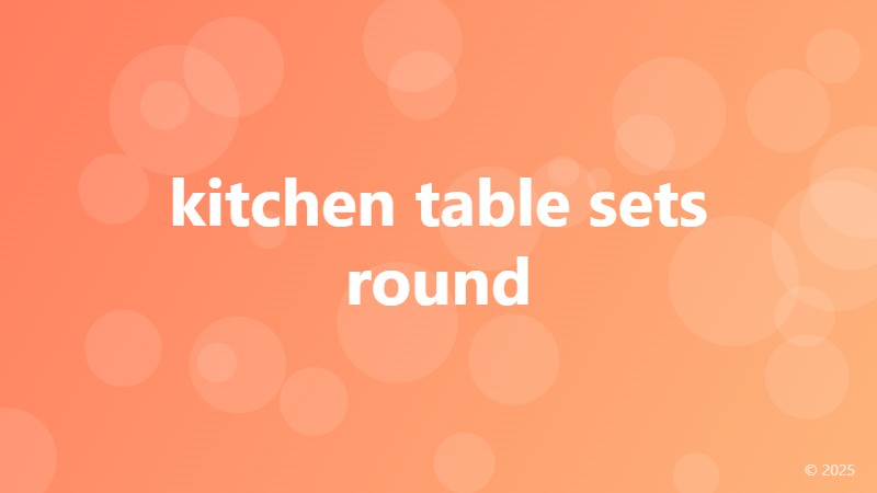 kitchen table sets round