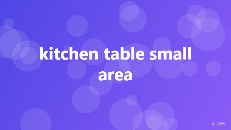 kitchen table small area