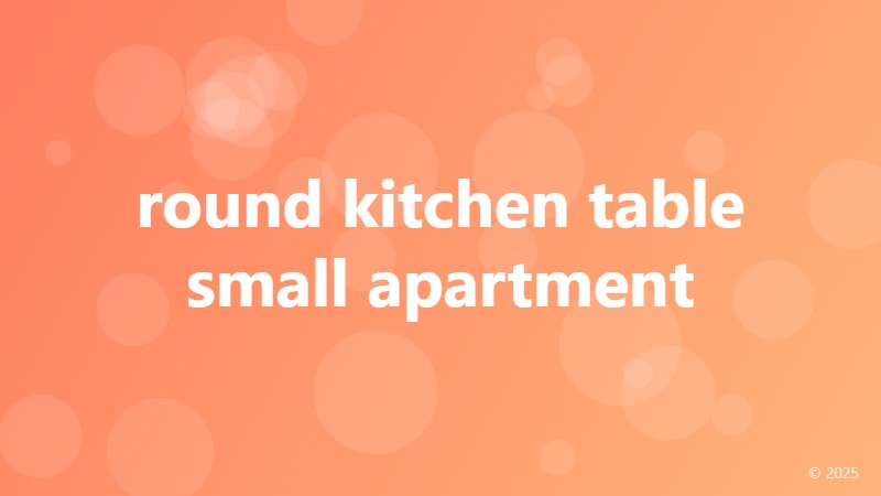 round kitchen table small apartment
