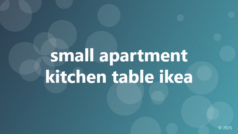small apartment kitchen table ikea