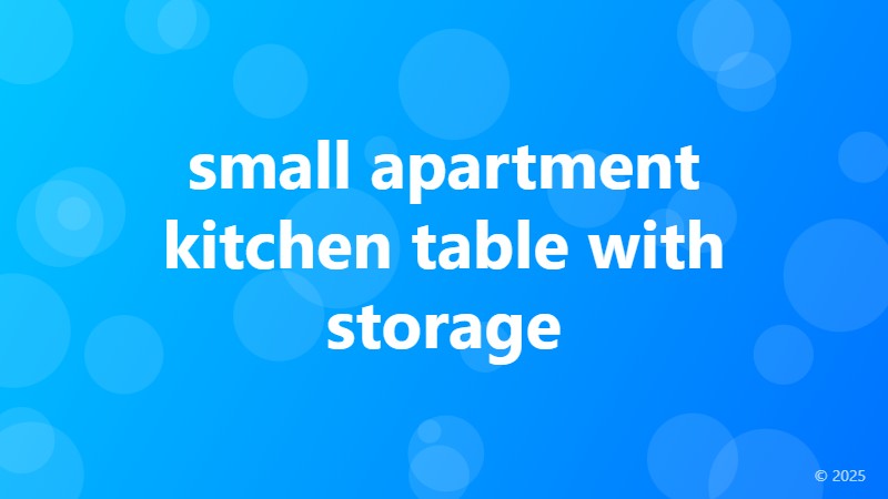 small apartment kitchen table with storage