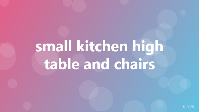 small kitchen high table and chairs