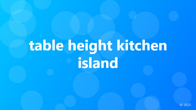 table height kitchen island