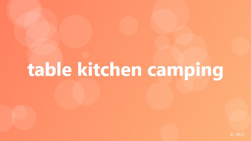 table kitchen camping