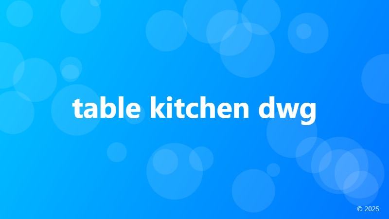 table kitchen dwg