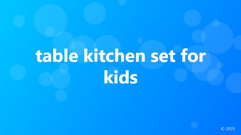 table kitchen set for kids
