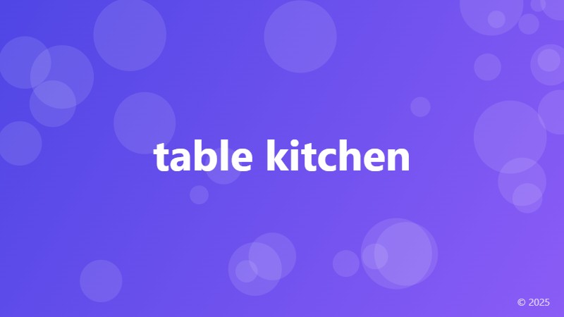 table kitchen